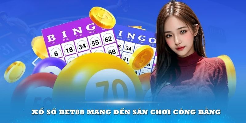 Xổ số BET88 đem đến sân chơi hoàn toàn uy tín