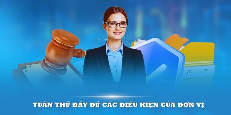 Tuân thủ đầy đủ các điều kiện của đơn vị đưa ra để việc rút vốn được suôn sẻ nhất